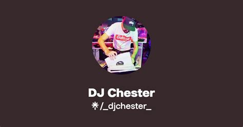 d j chester|dj chester 247.